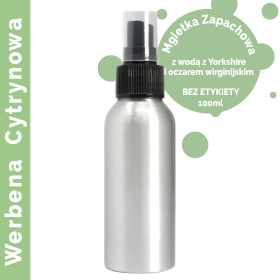 6x Mgiełka Zapachowa 100 ml - Werbena Cytrynowa - BEZ ETYKIETY